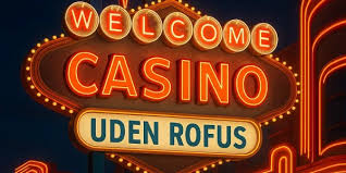 Online Casino Uden Rufus Opdag Spil uden Bekymringer Online Casino Uden Rufus Opdag Spil uden Bekymringer