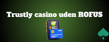 Oplev friheden med casino uden rofus Oplev friheden med casino uden rofus
